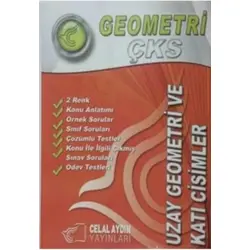 Uzay Geometri Ve Katı cisimler ÇKS Celal Aydın Yayınları