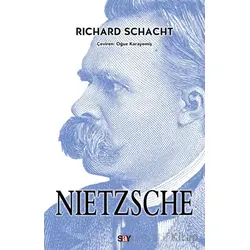 Nietzsche - Richard Schacht - Say Yayınları