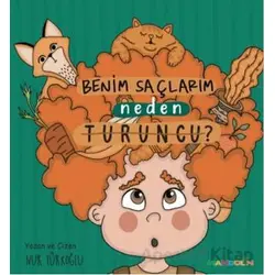 Benim Saçlarım Neden Turuncu? - Nur Türkoğlu - Mandolin Yayınları