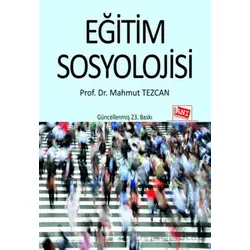 Eğitim Sosyolojisi - Mahmut Tezcan - Anı Yayıncılık