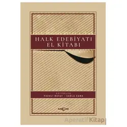 Halk Edebiyatı El Kitabı - Kolektif - Akçağ Yayınları