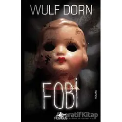 Fobi - Wulf Dorn - Pegasus Yayınları