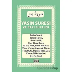 Yasin Suresi ve Bazı Sureler - Kolektif - Kitap Dünyası Yayınları