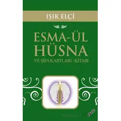 Esma-ül Hüsna ve Şifa Kartları - Işık Elçi - Uyanış Yayınevi