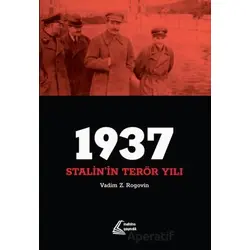 1937: Stalinin Terör Yılı - Vadim Z. Rogovin - Mehring Yayıncılık