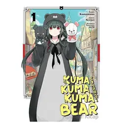 Kuma Kuma Kuma Bear 1 - Manga - Kumanano - Kayıp Kıta Yayınları