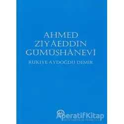 Ahmed Ziyaeddin Gümüşhanevi - Rukiye Aydoğdu Demir - Diyanet İşleri Başkanlığı