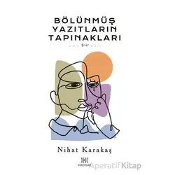 Bölünmüş Yazıtların Tapınakları - Nihat Karakaş - Hükümdar Yayınları