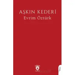 Aşkın Kederi - Evrim Öztürk - Dorlion Yayınları