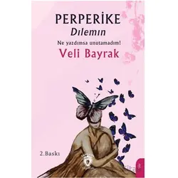 Perperike Dılemın - Veli Bayrak - Dorlion Yayınları