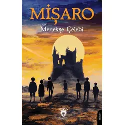 Mişaro - Menekşe Çelebi - Dorlion Yayınları