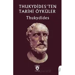 Thukydidesten Tarihi Öyküler - Thukydides - Dorlion Yayınları
