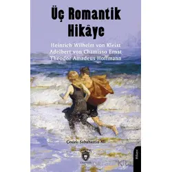 Üç Romantik Hikaye - Kolektif - Dorlion Yayınları