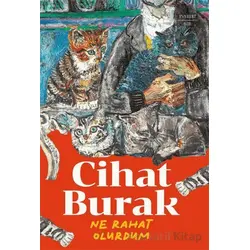Ne Rahat Olurdum - Cihat Burak - Everest Yayınları