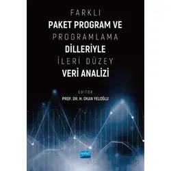 Farklı Paket Program ve Programlama Dilleriyle İleri Düzey Veri Analizi
