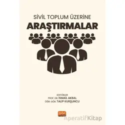 Sivil Toplum Üzerine Araştırmalar - Kolektif - Nobel Bilimsel Eserler