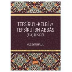 Tefsiru’l-Kelbî ve Tefsiru İbn Abbas (TİA) İlişkisi - Hüseyin Halilov - Nobel Bilimsel Eserler