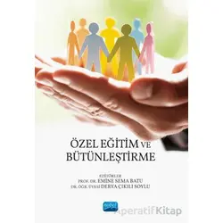 Özel Eğitim ve Bütünleştirme - Kolektif - Nobel Akademik Yayıncılık