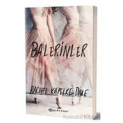 Balerinler - Rachel Kapelke - Dale - Epsilon Yayınevi
