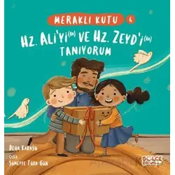 Meraklı Kutu - Hz. Aliyi (ra) ve Hz. Zeydi (ra) Tanıyorum - Deha Karasu - Timaş Gülce Çocuk