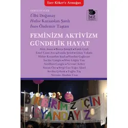Feminizm Aktivizm Gündelik Hayat - Kolektif - İmge Kitabevi Yayınları