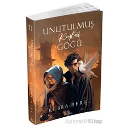 Unutulmuş Kuşlar Göğü - 2 - K. Kübra Berk - Ephesus Yayınları