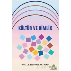 Kültür ve Kimlik - Hayrettin Rayman - Platanus Publishing