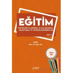 Eğitim Bilimleri Alanında Uluslararası Araştırma ve Değerlendirmeler – Cilt 2 / Aralık 2023