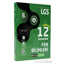 LGS 8.Sınıf Fen Bilimleri Sarmal 12 Deneme - Kolektif - Pegem Akademi Yayıncılık
