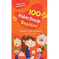 100 Aldım Düşüp Bayıldım - Şebnem Güler Karacan - Nesil Çocuk Yayınları