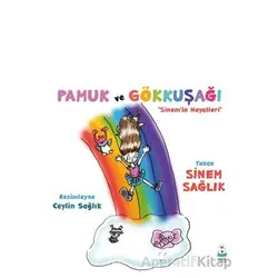 Pamuk ve Gökkuşağı - Sinem Sağlık - Luna Çocuk Yayınları