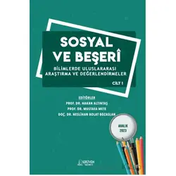Sosyal ve Beşerî Bilimlerde Uluslararası Araştırma ve Değerlendirmeler Cilt 1 - Aralık 2023
