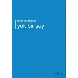 Yok Bir Şey - Mahmut Özden - Kırmızı ve Siyah Yayınevi