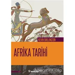 Afrika Tarihi - Kevin Shillington - İnkılap Kitabevi