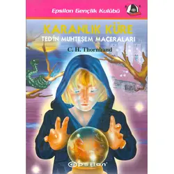 Karanlık Küre Tedin Muhteşem Maceraları - C. H. Thornhand - Epsilon Yayınevi