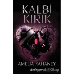 Kalbi Kırık - Amelia Kahaney - Epsilon Yayınevi