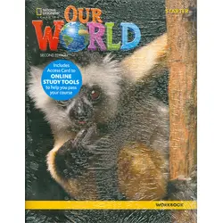 Our World Second Edition Workbook Starter National Geographic