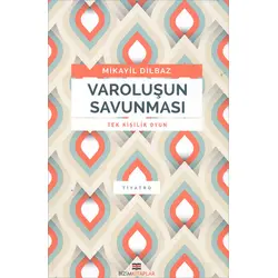 Varoluşun Savunması (Tek Kişilik Oyun) - Mikayil Dilbaz - Bizim Kitaplar