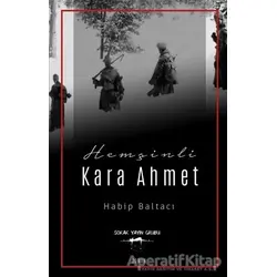 Hemşinli Kara Ahmet - Habip Baltacı - Sokak Kitapları Yayınları