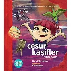 Cesur Kaşifler Narın Sanat Günlüğü - Hale Asaf - Dstil Tasarım İletişim Yayınları