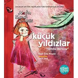 Küçük Yıldızlar Narın Sanat Günlüğü - Semiha Berksoy - Dstil Tasarım İletişim Yayınları