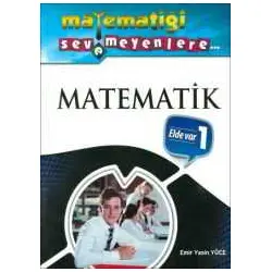 Matematiği Sevemeyenlere Matematik Elde Var 1