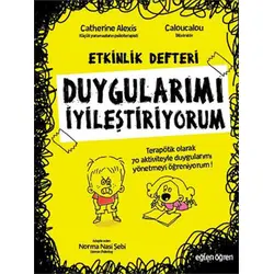 Duygularımı İyileştiriyorum Etkinlik Defteri Catherine Alexis Dstil Tasarım