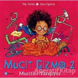 Mucit Gizmo 2 - Mucitler Yarışıyor - Pip Jones - Pearson Çocuk Kitapları