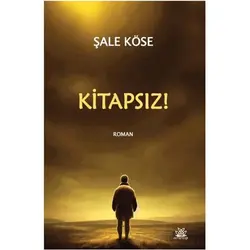 Kitapsız - Şale Köse - Artshop Yayıncılık