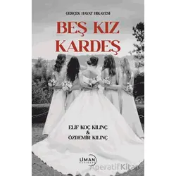 Beş Kız Kardeş - Özdemir Kılınç - Liman Yayınevi