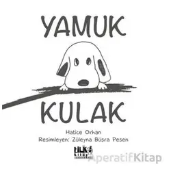 Yamuk Kulak - Hatice Orhan - Tilki Kitap