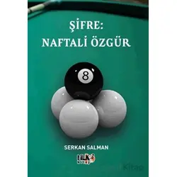 Şifre: Naftali Özgür - Serkan Salman - Tilki Kitap