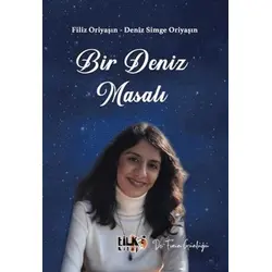 Bir Deniz Masalı: De-Finin Günlüğü - Deniz Simge Oriyaşin - Tilki Kitap