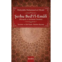 Şerhu Bedil-Emali - Muhyiddin Muhammed En-Niksari - Kitabi Yayınevi